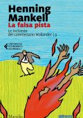 Henning Mankell - La falsa pista (2019)