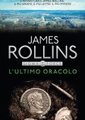 James Rollins - L'ultimo oracolo (2012)