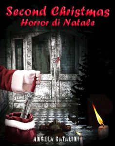 Angela Catalini – Second Christmas. Horror di Natale (2022)