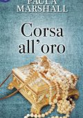 Paula Marshall - I Dilhorne Vol. 3. Corsa all'oro (2017)
