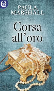 Paula Marshall – I Dilhorne Vol. 3. Corsa all’oro (2017)
