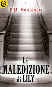 P.M. Montanari – La maledizione di Lily (2018)