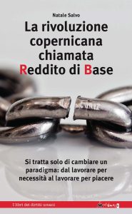 Natale Salvo – La rivoluzione copernicana chiamata reddito di base (2023)