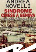 Andrea Novelli - Sindrome cinese a Genova (2022)