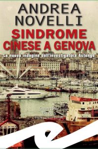 Andrea Novelli – Sindrome cinese a Genova (2022)