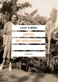 Luce Fabbri - Critica dei totalitarismi (2023)