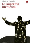 Alberto Casadei - La suprema inchiesta (2023)