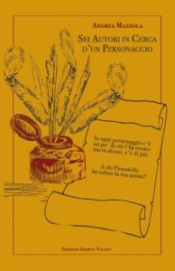 Andrea Mazzola – Sei autori in cerca di personaggio (2023)