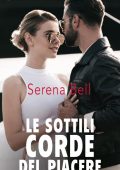 Serena Bell - Le sottili corde del piacere (2023)