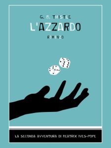 G.B. Thistle – L’azzardo (2020)