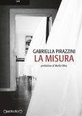 Gabriella Pirazzini - La misura (2019)