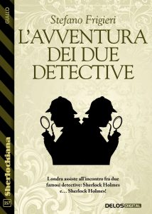 Stefano Frigieri – L’avventura dei due detective (2021)