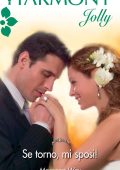 Margaret Way - Se torno, mi sposi! (2017)