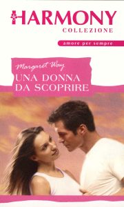 Margaret Way – Una donna da scoprire (2015)