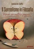 Leonardo Caffo - Il surrealismo in filosofia: verso un’inutile poesia? (2015)