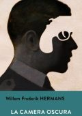 Willem Frederik Hermans - La camera oscura di Damocle (2022)