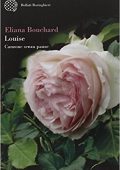 Eliana Bouchard - Louise. Canzone senza pause (2007)