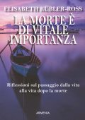 Elisabeth Kübler-Ross - La morte è di vitale importanza (2016)