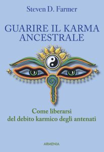 Steven D. Farmer – Guarire il karma ancestrale (2016)