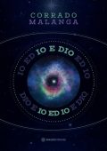 Corrado Malanga - Io e Dio (2023)