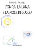 Dado Frustaci - L'onda, la luna e la noce di cocco (2023)