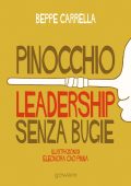 Beppe Carrella - Pinocchio. Leadership senza bugie (2017)