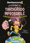 Barbascura X - La versione del tardigrado improbabile (2021)