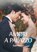 Raye Morgan - Amori a palazzo (2019) 3 ROMANZI IN 1