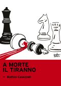 Matteo Cavezzali - A morte il tiranno (2021)