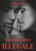 Lisa Childs - Legal lovers. Desiderio illegale (2019)