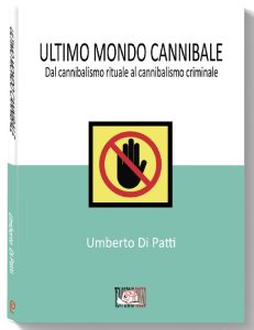 Umberto Di Patti – Ultimo mondo cannibale (2023)
