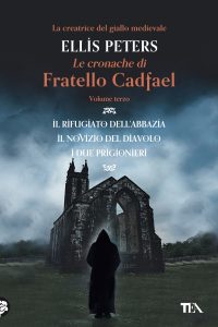 Ellis Peters – Le Cronache di Fratello Cadfael. Volume terzo (2021)