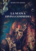 Bedrettin Simsek - La Nuova Divina Commedia (2023)