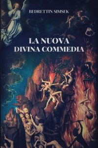 Bedrettin Simsek – La Nuova Divina Commedia (2023)