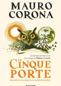 Mauro Corona - Le cinque porte (2023)