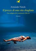 Armando Natale - Il prezzo di una vita sbagliata (2023)