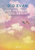Gio Evan - Non perdermi sul serio (2023)