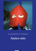Gianmarco Perale - Amico mio (2023)