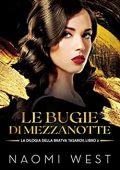 Naomi West - Bratva Tasarov Vol. 2. Le Bugie Di Mezzanotte (2023)