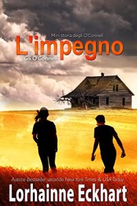 Lorhainne Eckhart – Gli O’Connell Vol. 6. L’impegno O’Connell (2023)