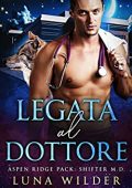 Luna Wilder - Legata Al Dottore (2023)