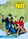 img Mister No a colori 84 - Quel Volo Per Rio (RCS 2022-06-02)