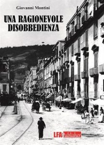 Giovanni Montini – Una ragionevole disobbedienza (2020)