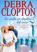 Debra Clopton - Star Gazer Inn Vol. 4. La Verità Sui Desideri Del Cuore (2023)