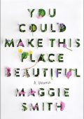 Maggie Smith - You Could Make This Place Beautiful (2023) ENG