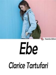 Clarice Tartufari – Ebe (2021)