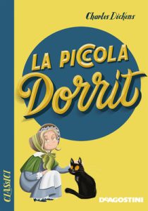 Charles Dickens – La piccola Dorrit (2016)