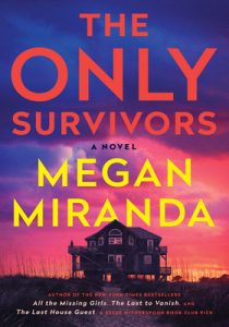 Megan Miranda – The Only Survivors (2023) ENG