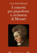 Gian Paolo Minardi - I concerti per pianoforte e orchestra di Mozart (1990)