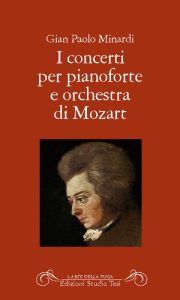 Gian Paolo Minardi – I concerti per pianoforte e orchestra di Mozart (1990)